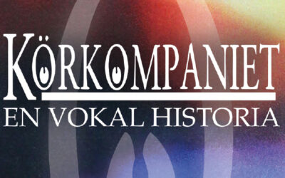 Körkompaniet – en vokal historia