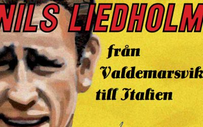 Utställningen ”Nils Liedholm – från Valdemarsvik till Italien”